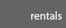 Rentals